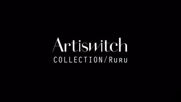 Artiswitch Collection/Ruru